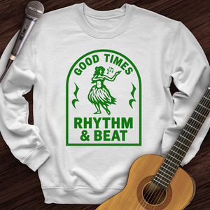Good Times Rhythm & Beat Crewneck