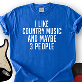 I like Country Music