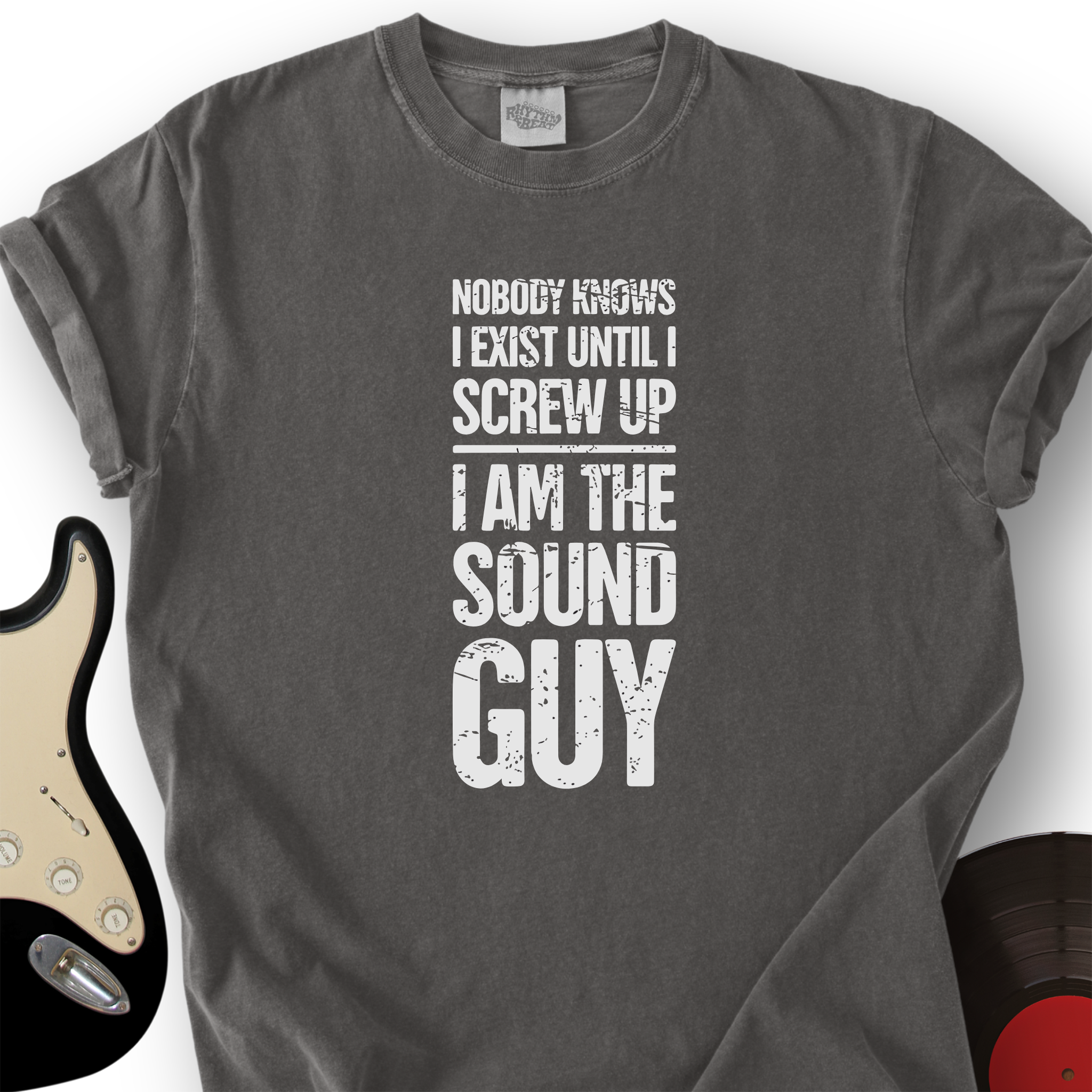 I Am The Sound Guy T-Shirt