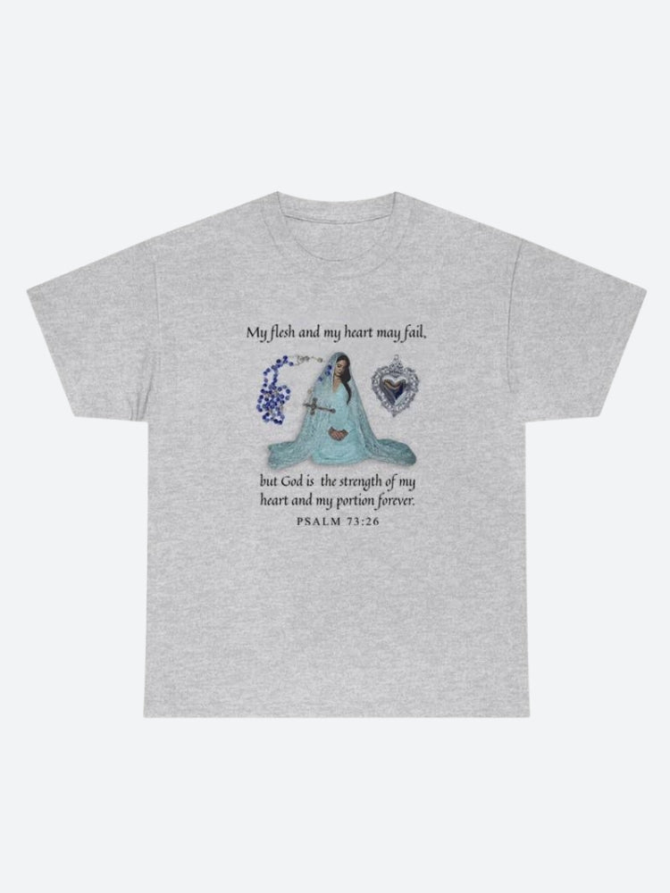 Bible Psalm 73:26 Tee