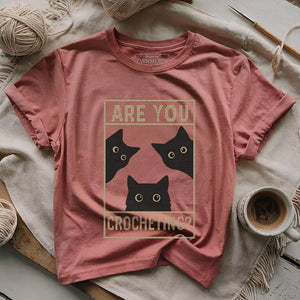 Are U Crocheting T-shirt
