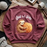 Slow But Sure Sweatshirt