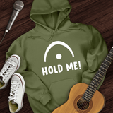 Hold Me Hoodie